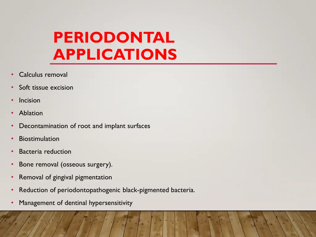 periodontal applications