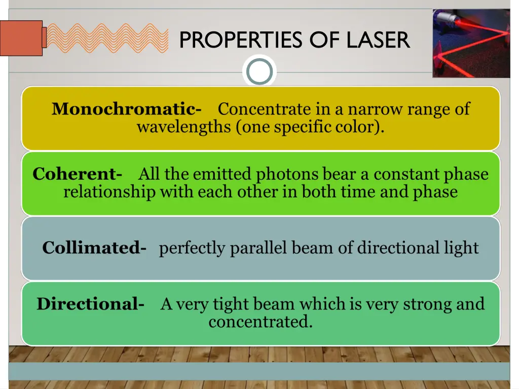 properties of laser