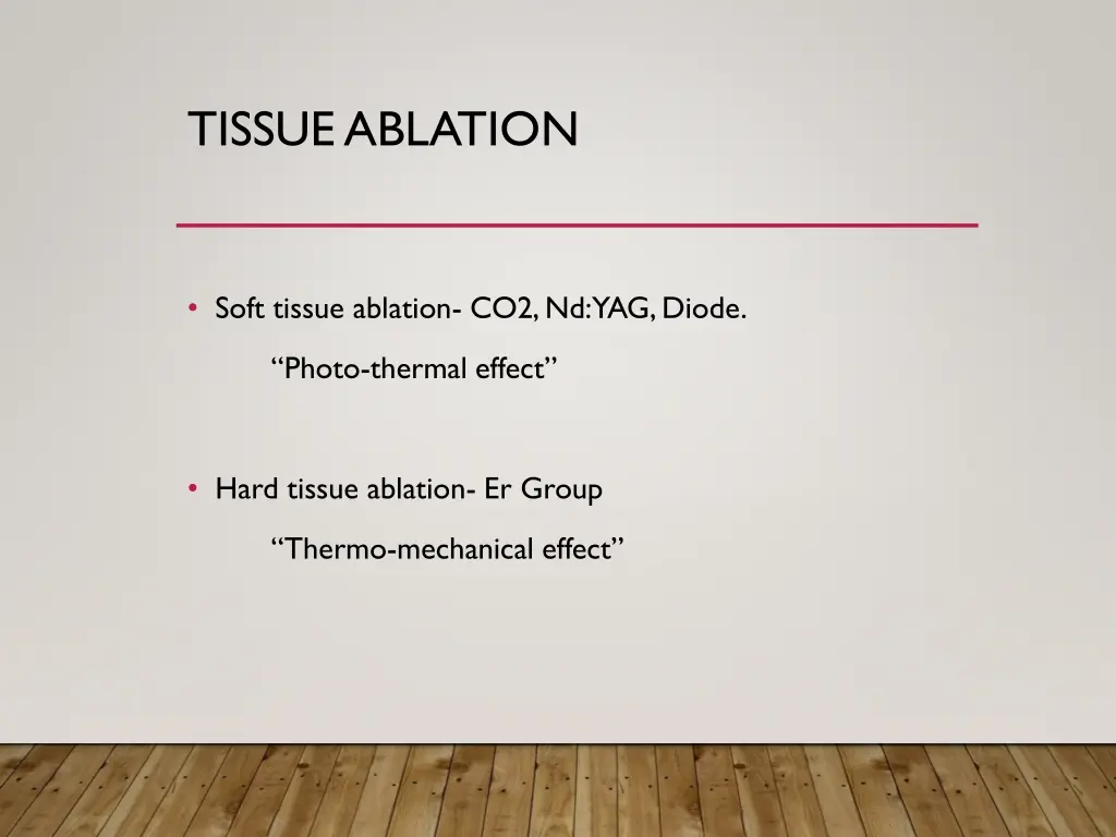 tissue ablation