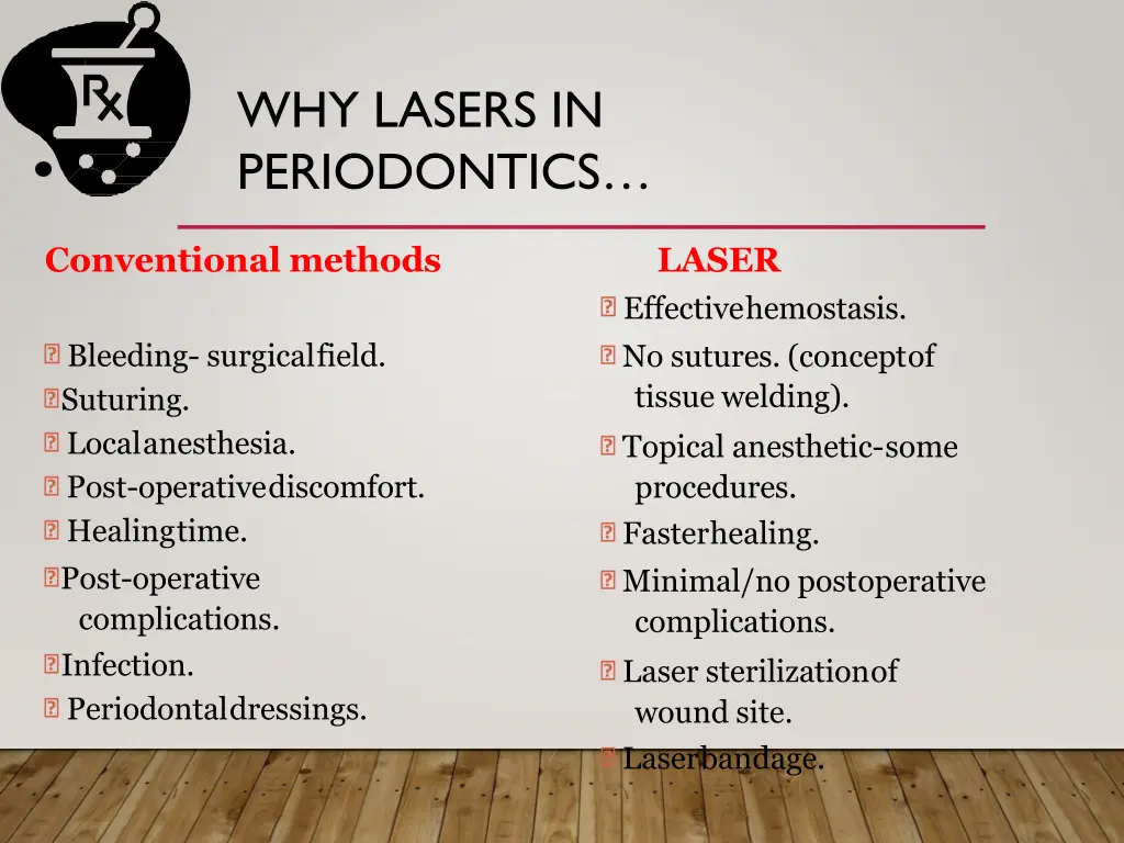 why lasers in periodontics