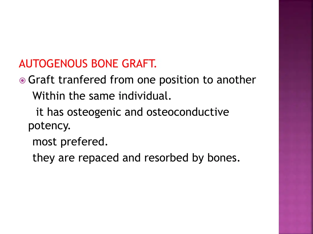 autogenous bone graft graft tranfered from