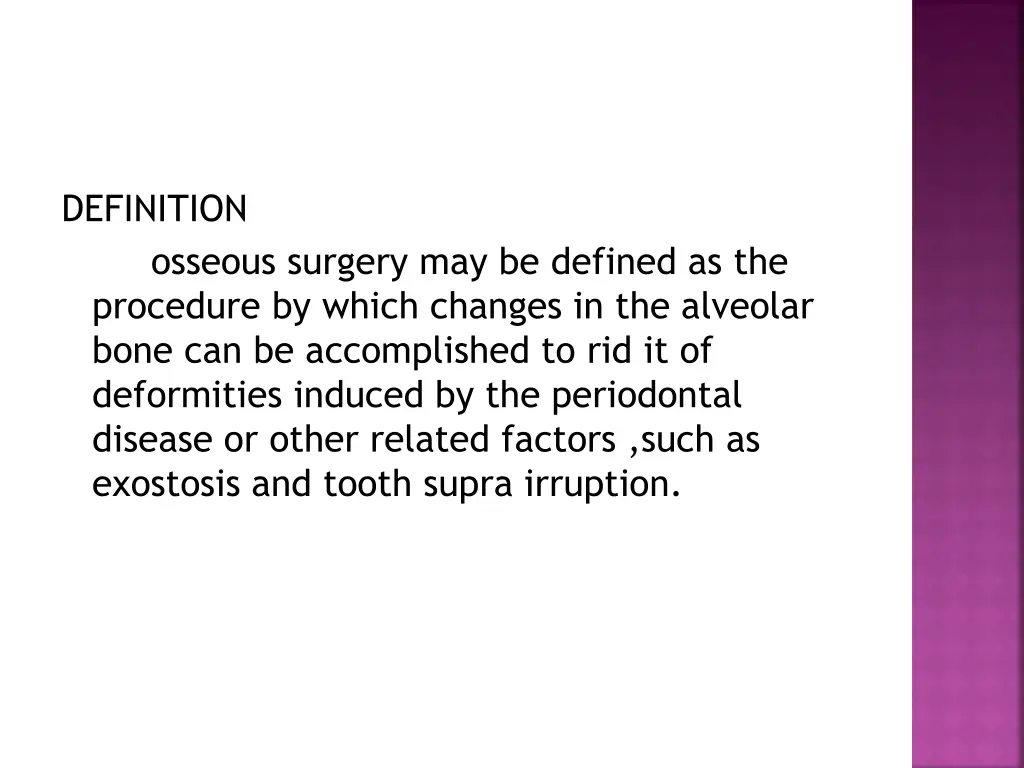 definition osseous surgery may be defined