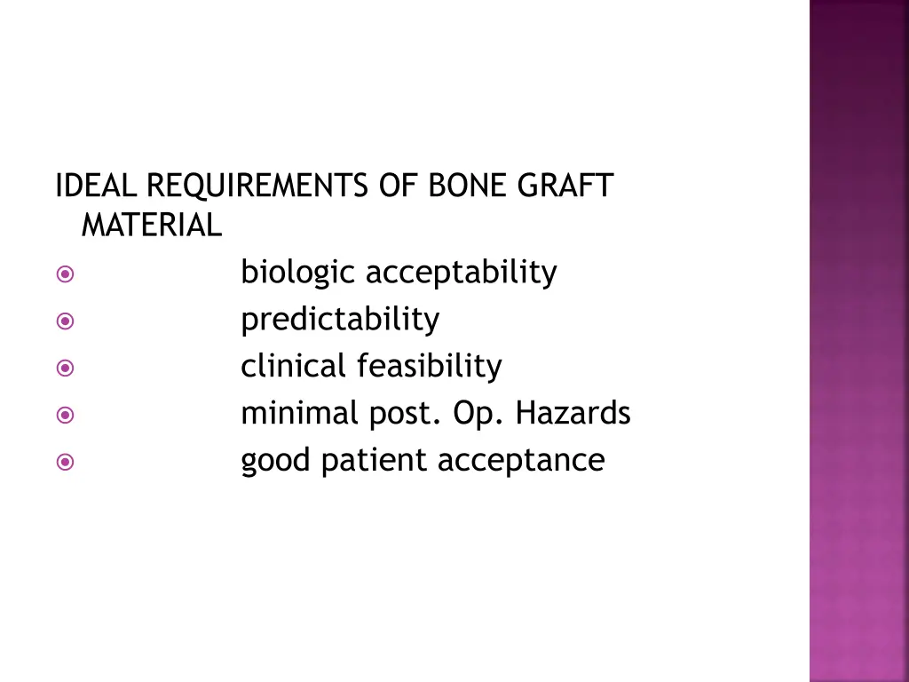 ideal requirements of bone graft material