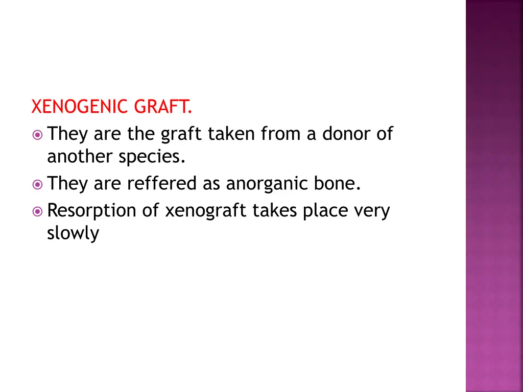 xenogenic graft they are the graft taken from