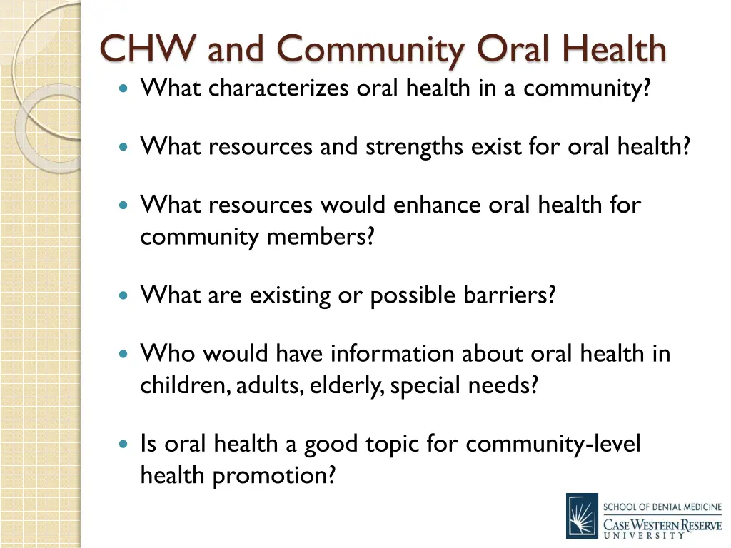 chw and community oral health what characterizes