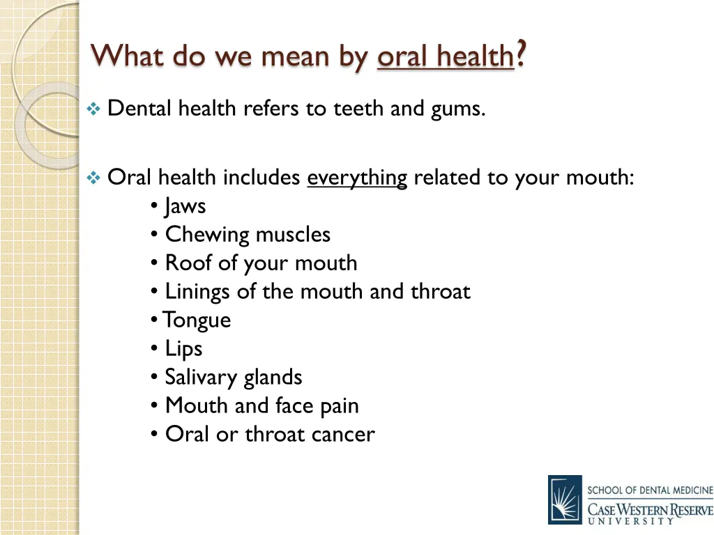 what do we mean by oral health