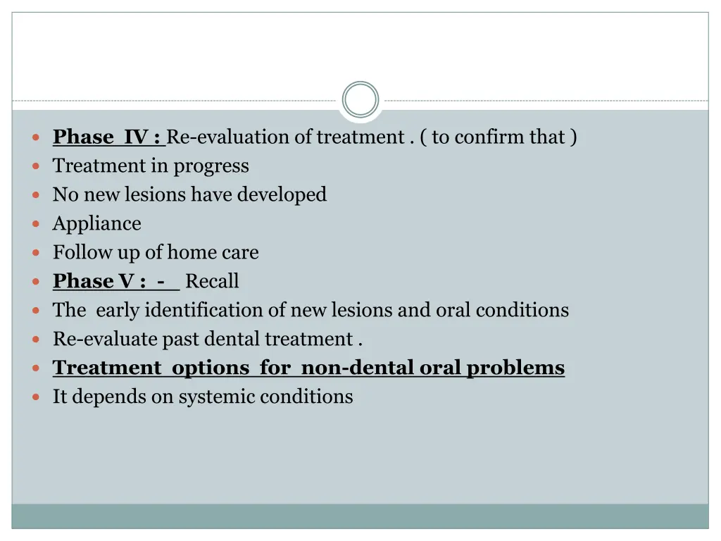 phase iv re evaluation of treatment to confirm