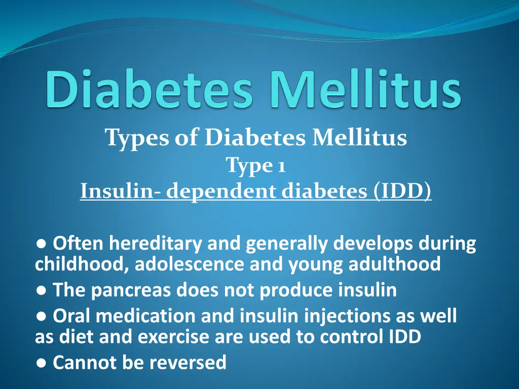 types of diabetes mellitus type 1 insulin