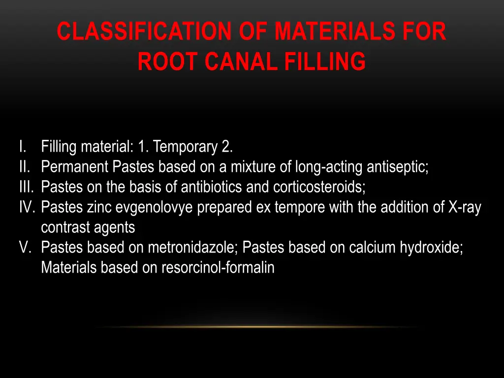 classification of materials for root canal filling