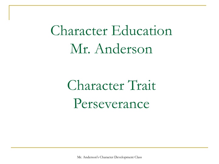 character education mr anderson