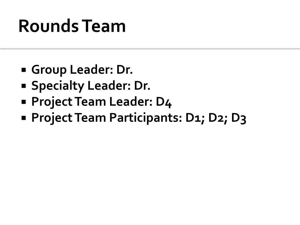 group leader dr specialty leader dr project team