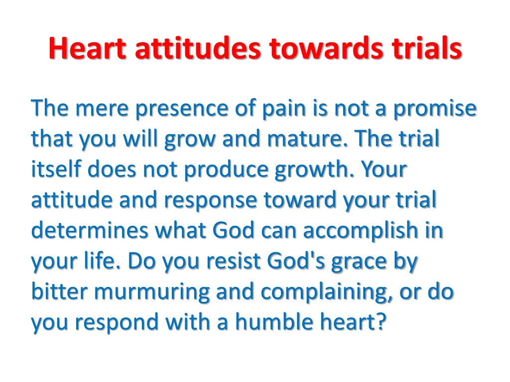 heart attitudes towards trials