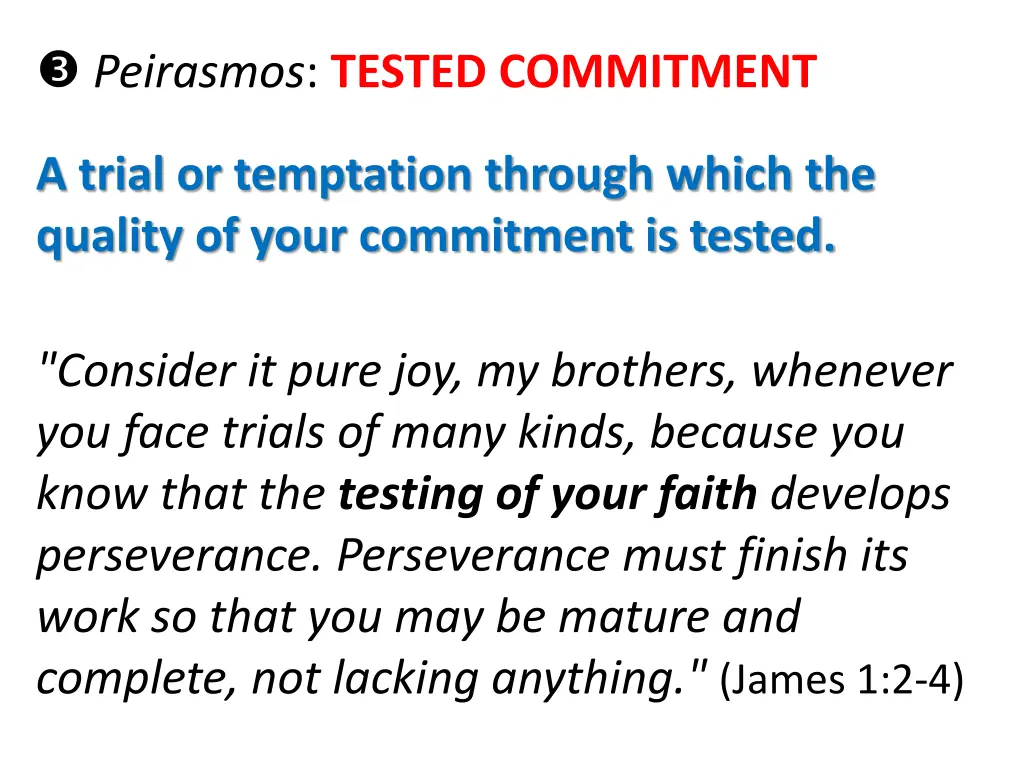 peirasmos tested commitment