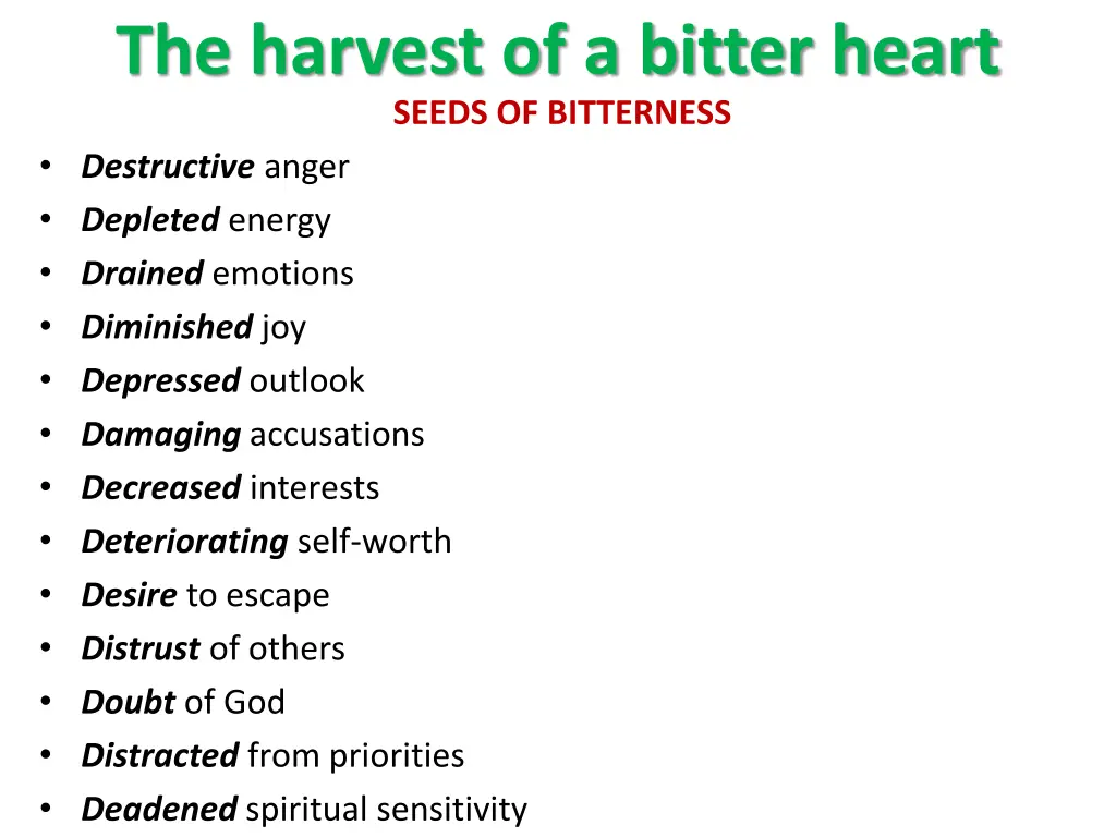 the harvest of a bitter heart seeds of bitterness