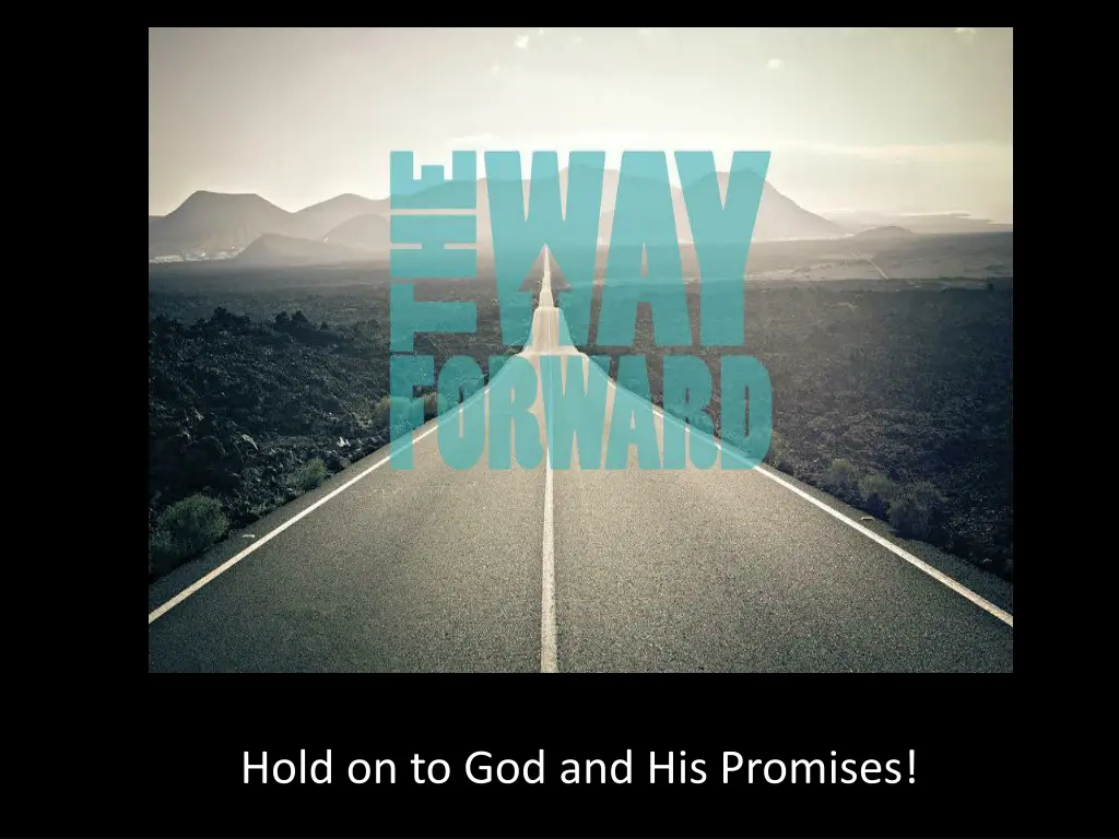 hold on to god and his promises 1