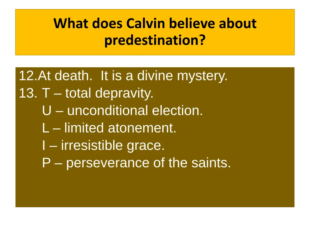 what does calvin believe about predestination 3