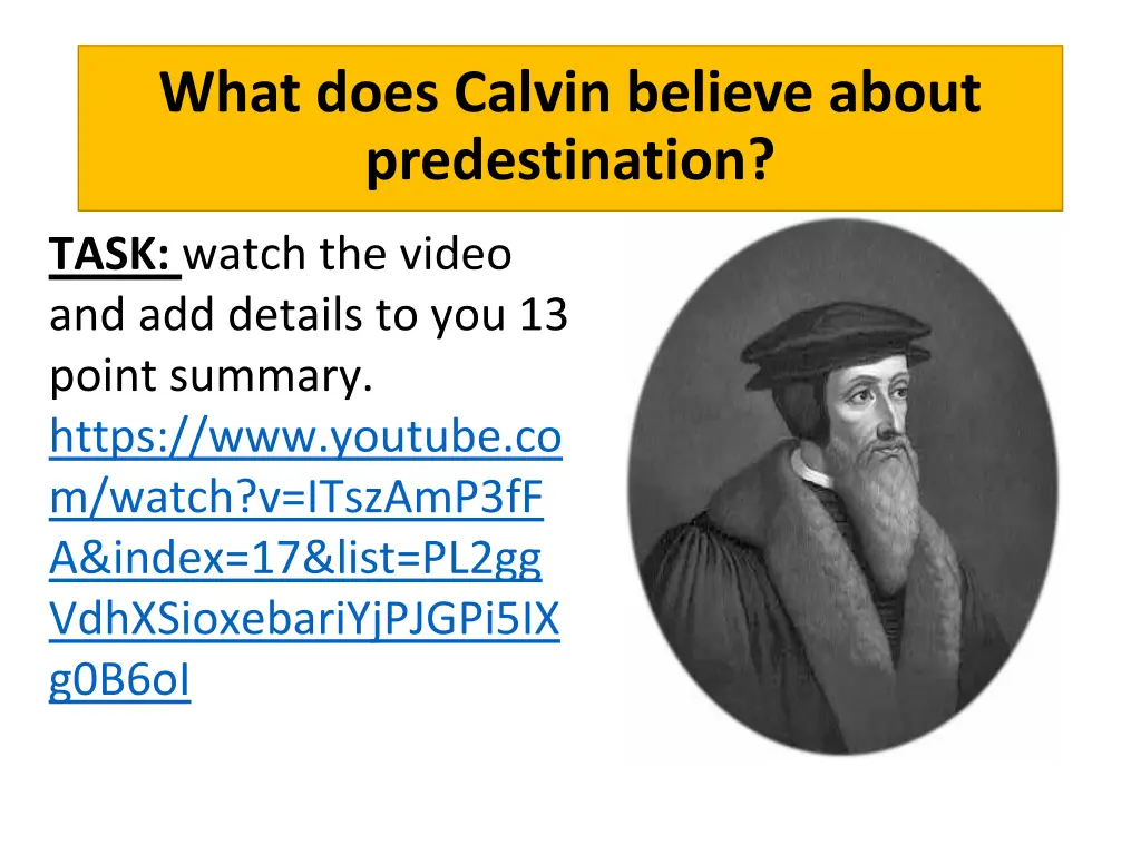 what does calvin believe about predestination 4