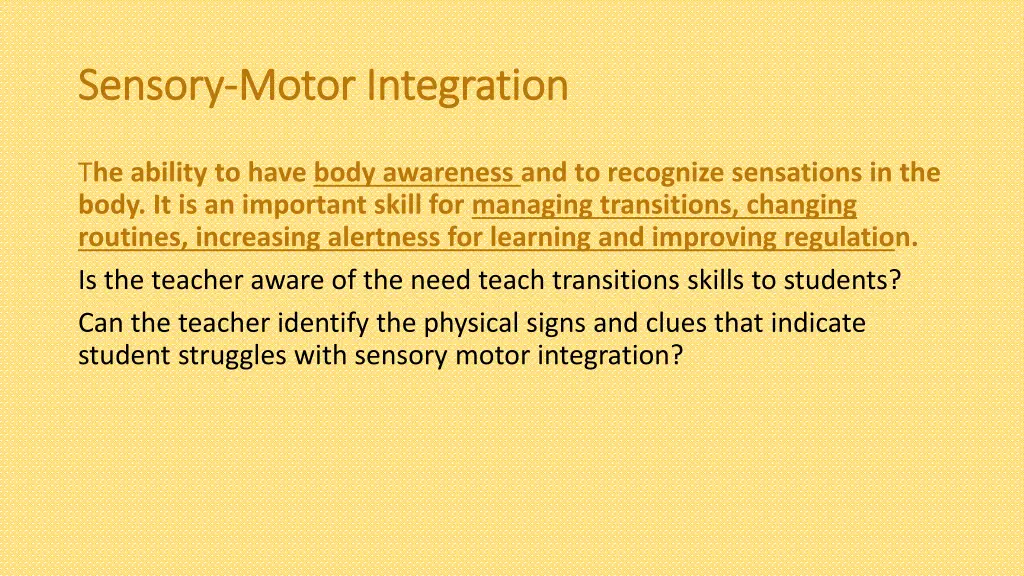 sensory sensory motor integration motor