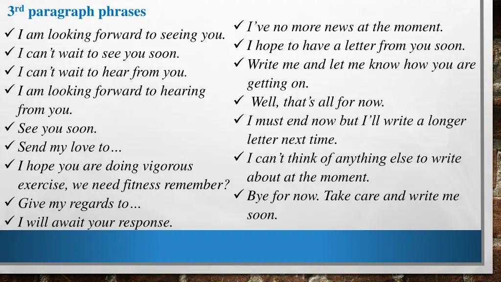 3 rd paragraph phrases i am looking forward