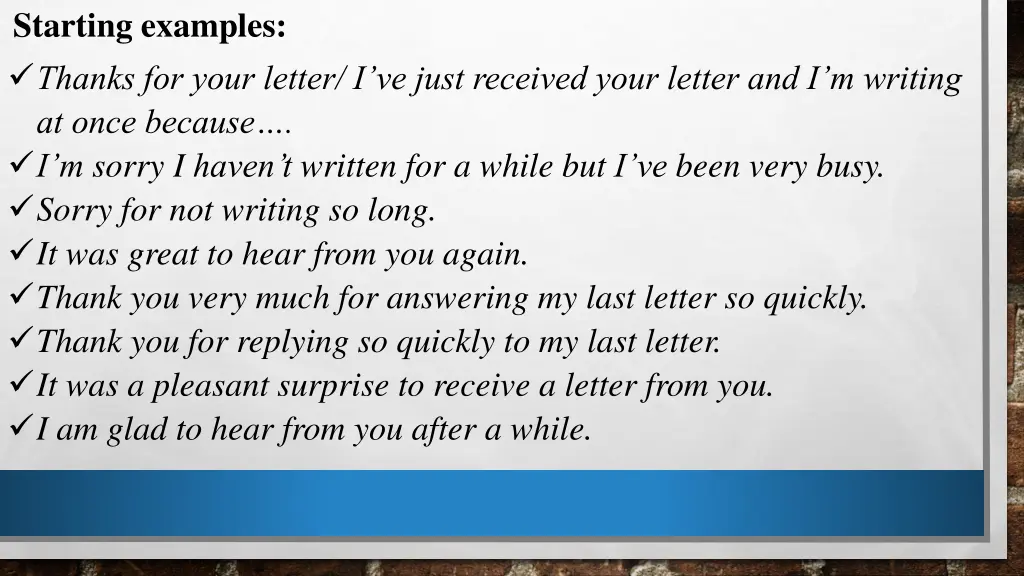 starting examples thanks for your letter