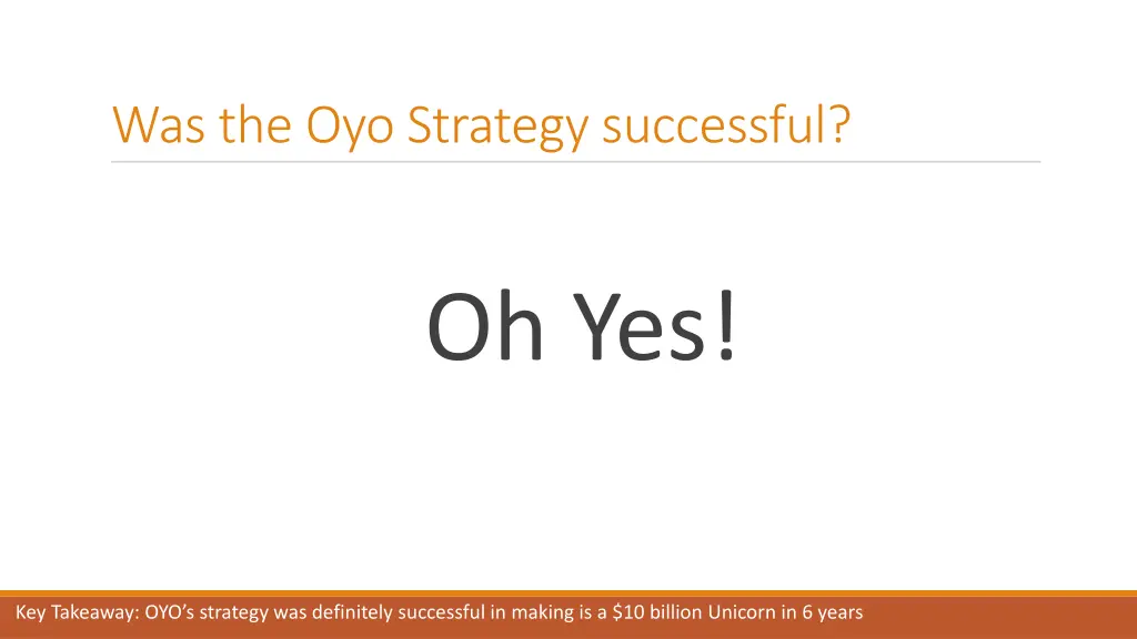 was the oyo strategy successful