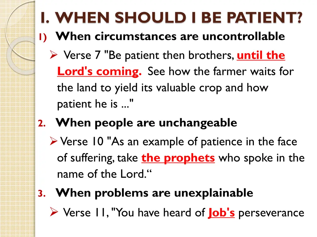 i when should i be patient 1 when circumstances