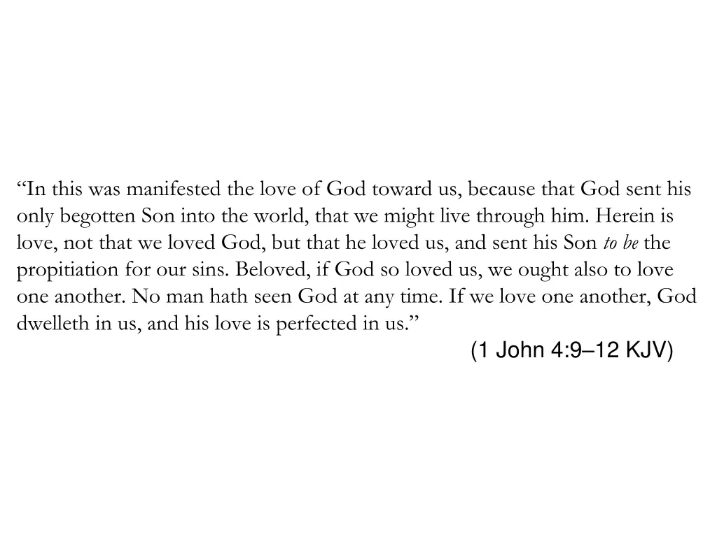 in this was manifested the love of god toward