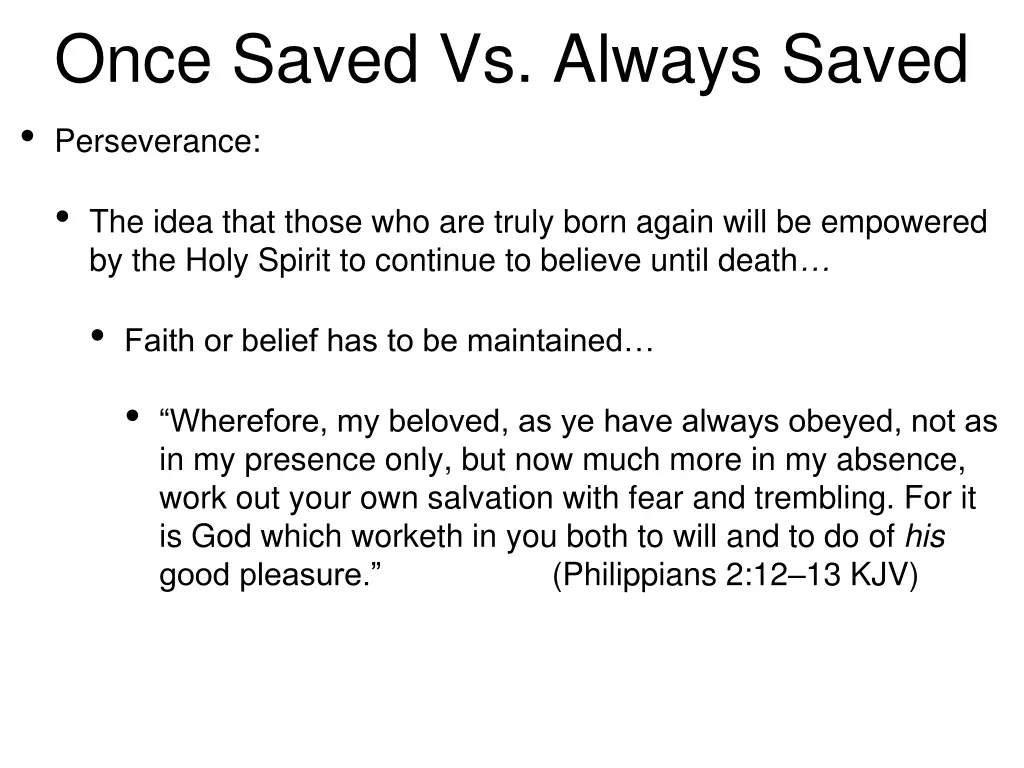 once saved vs always saved perseverance 1