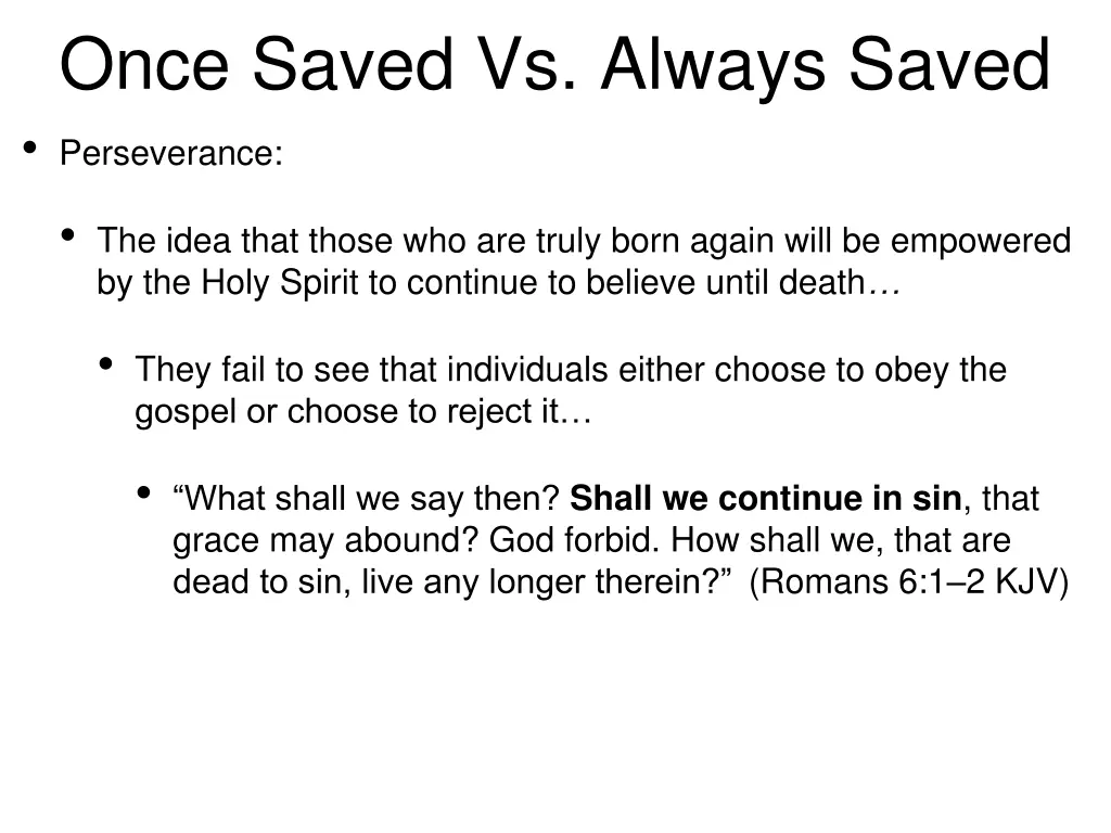 once saved vs always saved perseverance