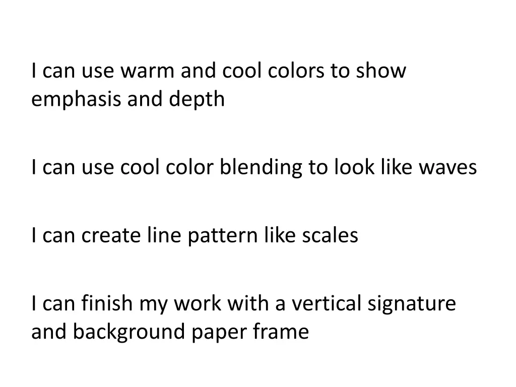 i can use warm and cool colors to show emphasis
