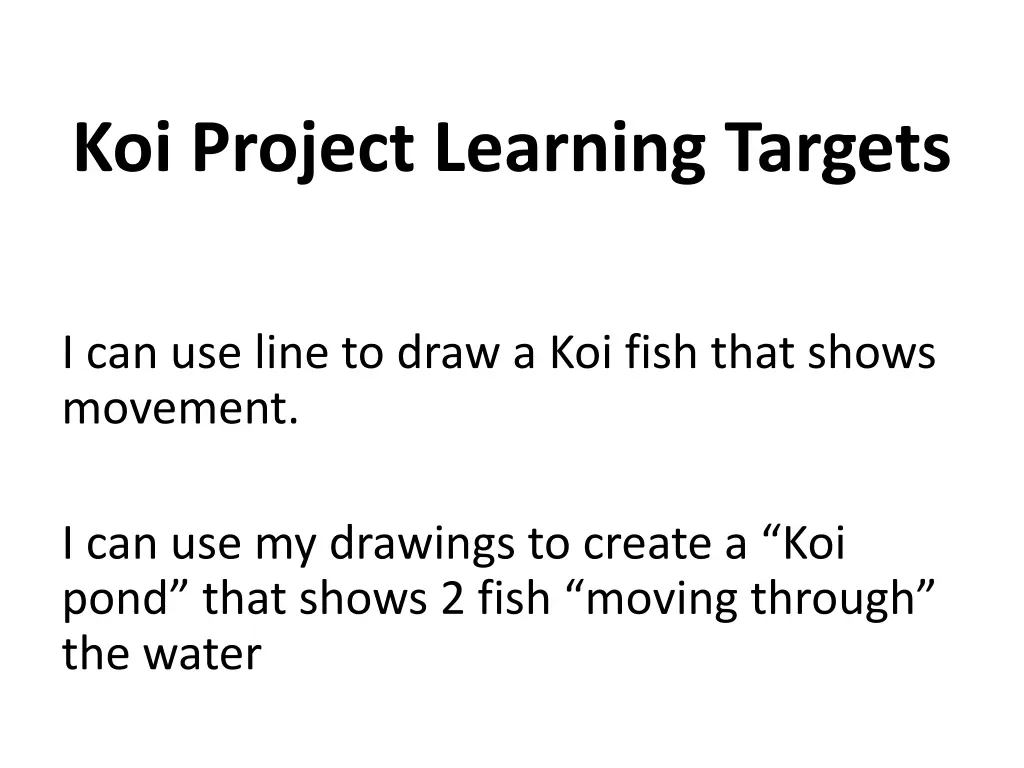 koi project learning targets