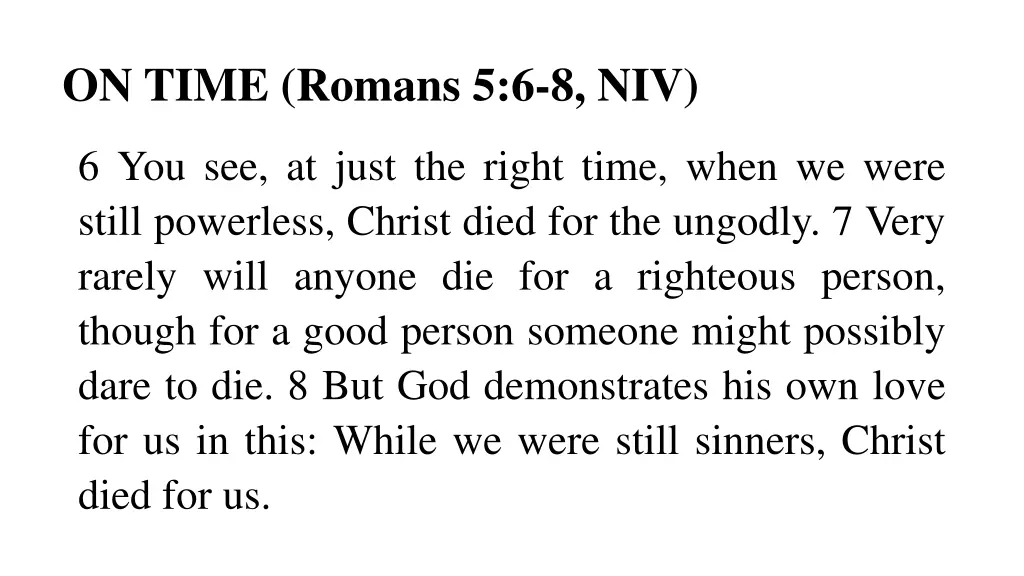 on time romans 5 6 8 niv