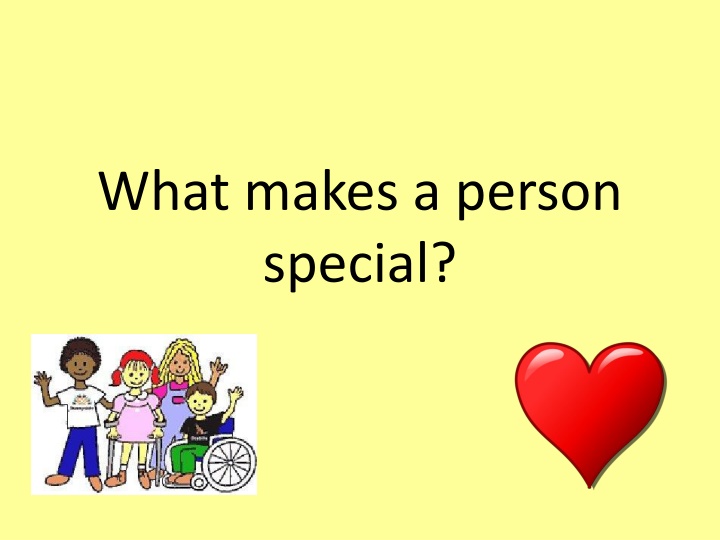 what makes a person special