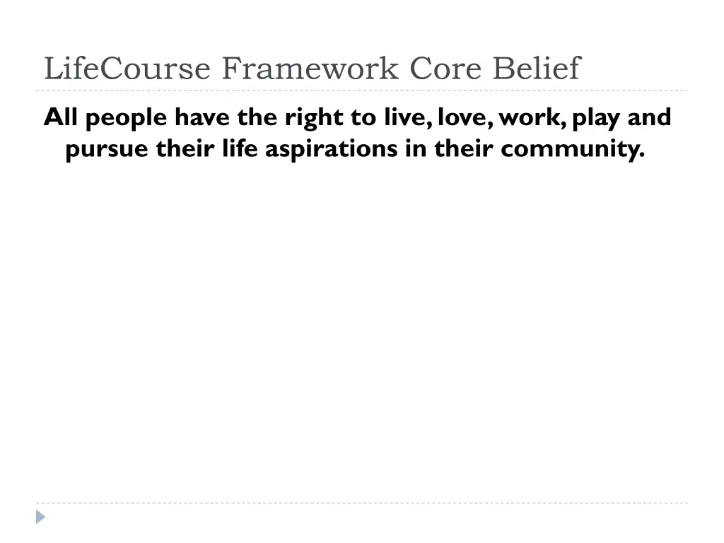 lifecourse framework core belief