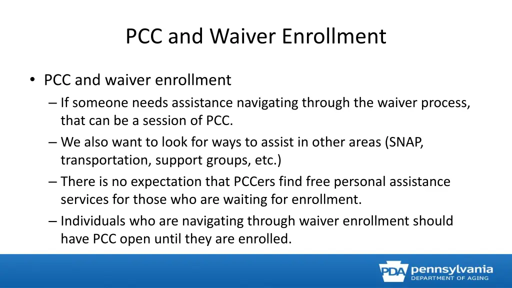 pcc and waiver enrollment