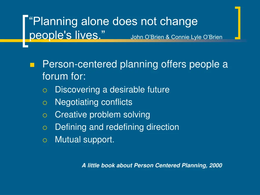 planning alone does not change people s lives