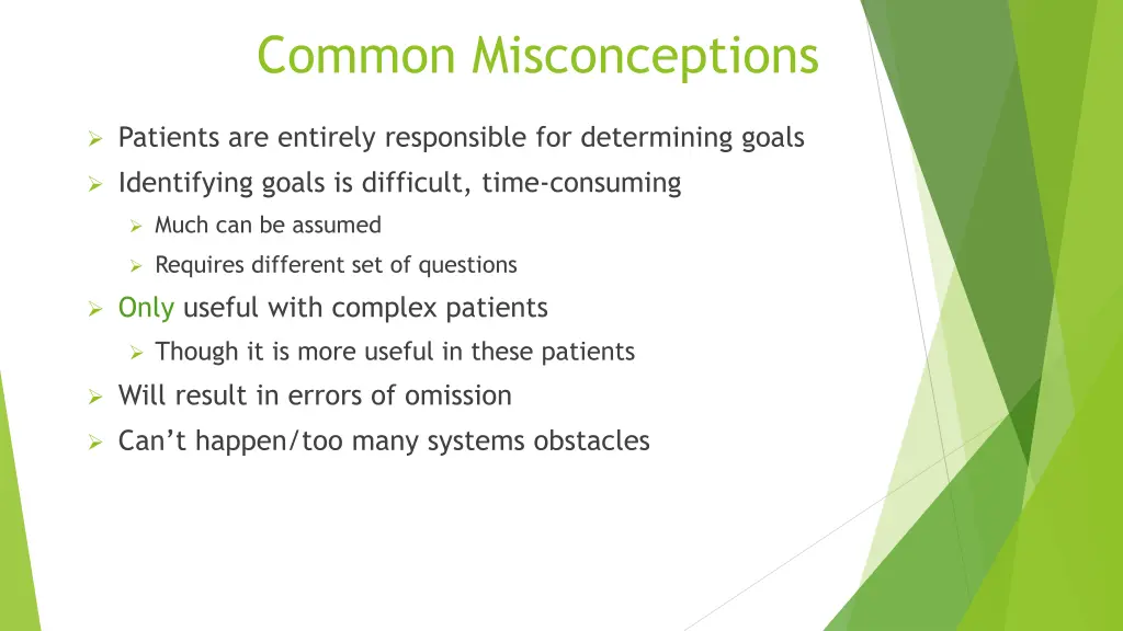 common misconceptions