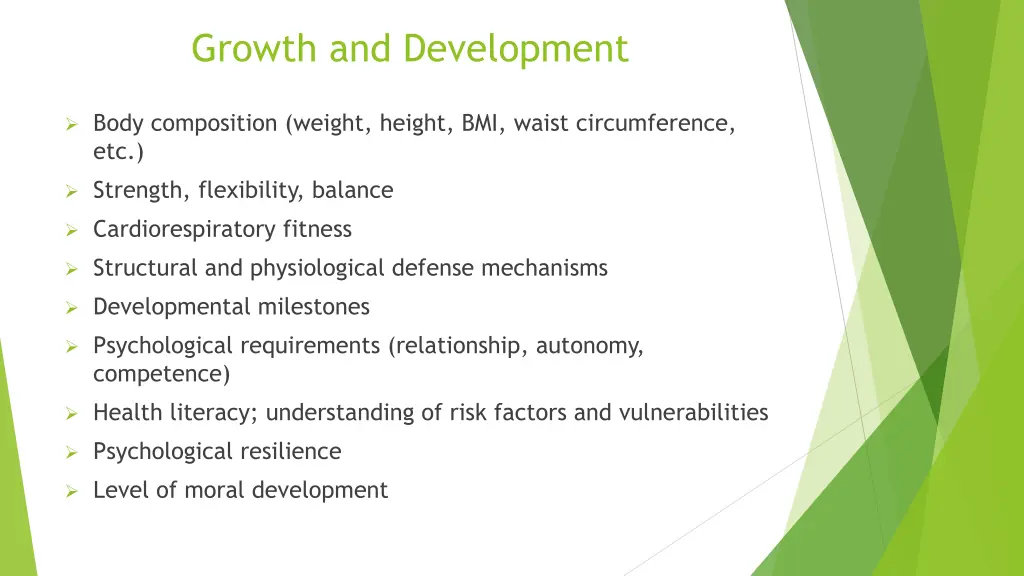 growth and development