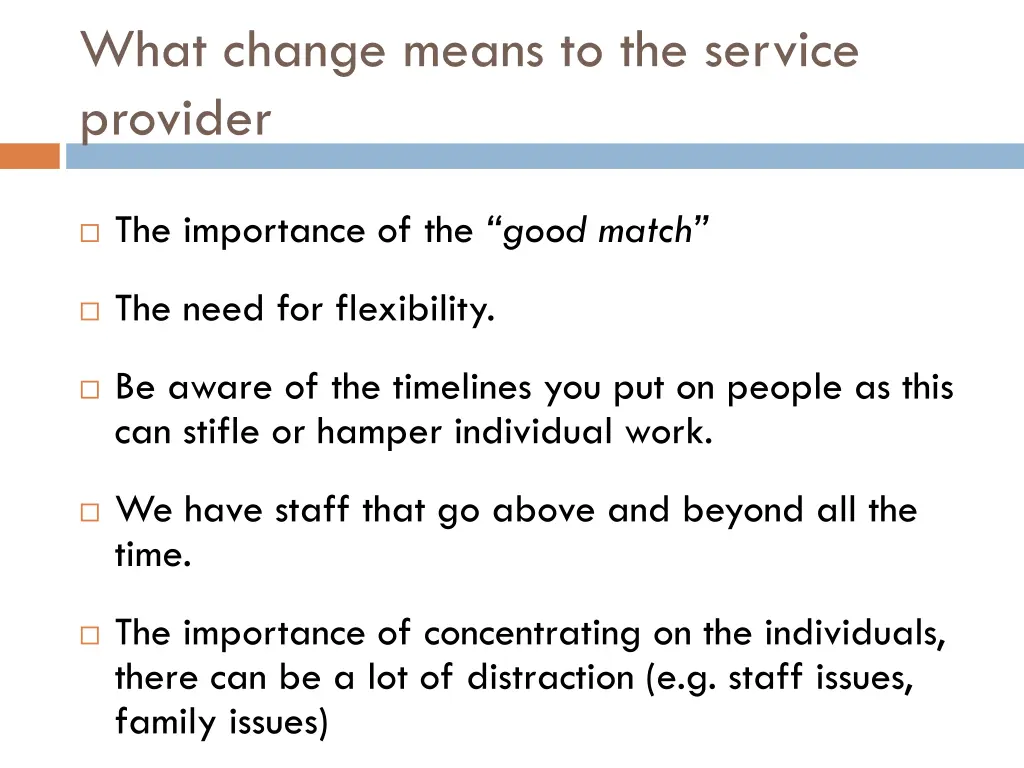 what change means to the service provider