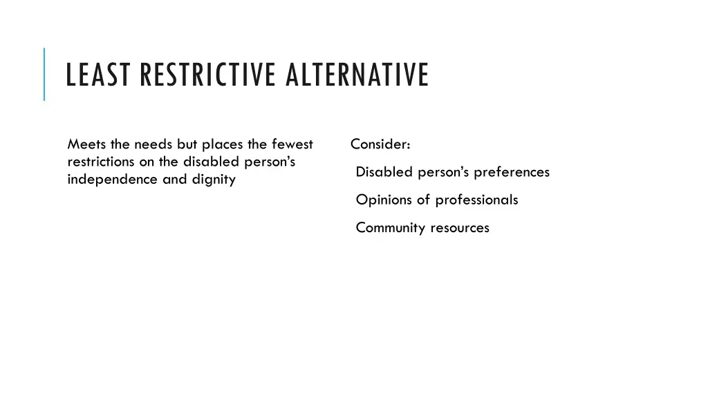 least restrictive alternative