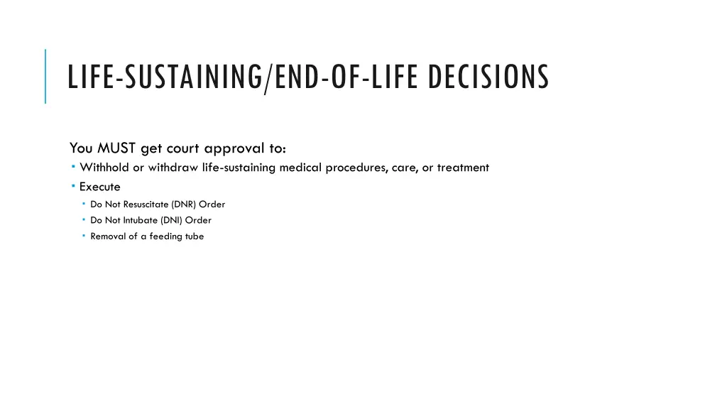 life sustaining end of life decisions