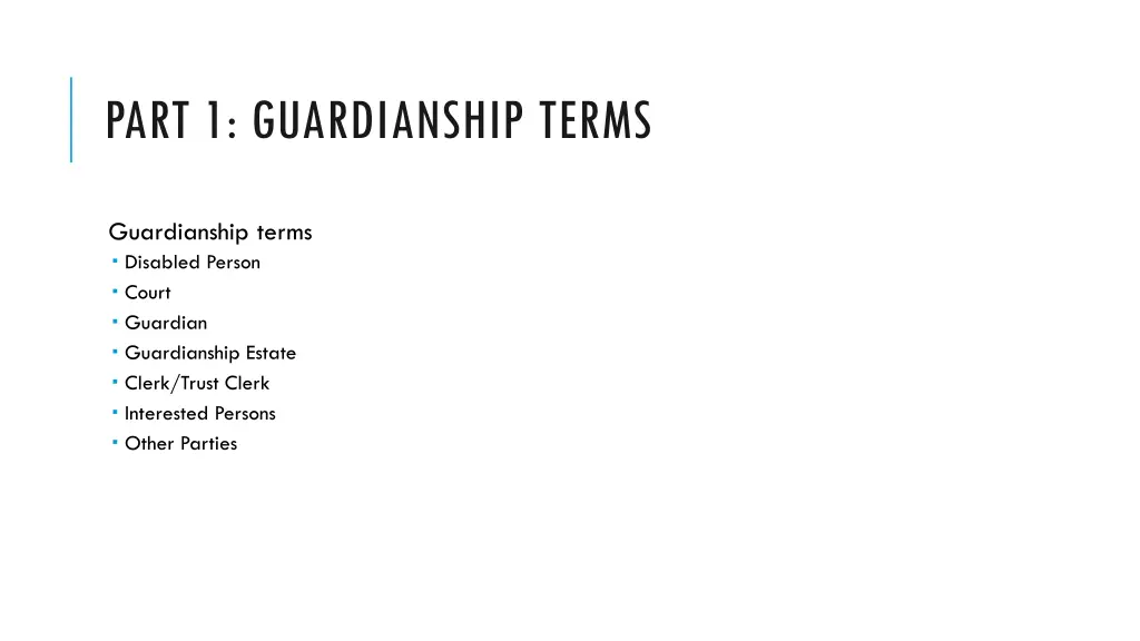 part 1 guardianship terms