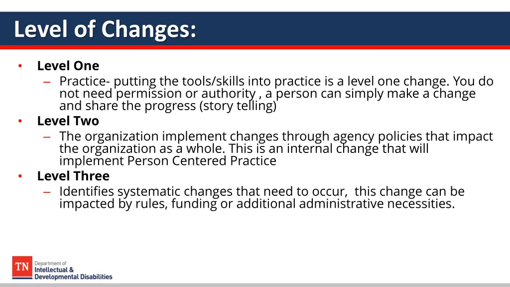 level of changes