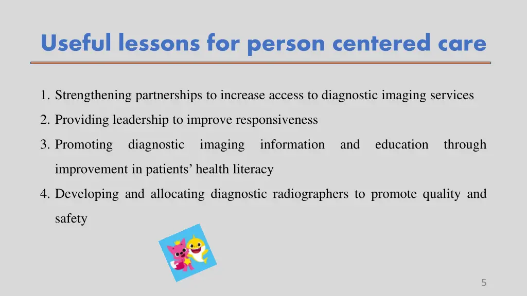 useful lessons for person centered care