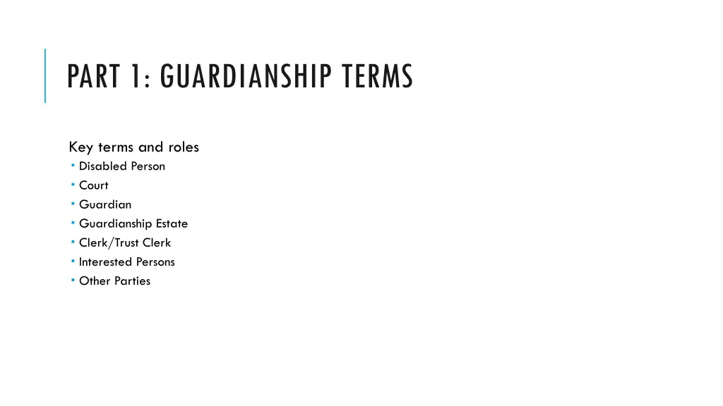 part 1 guardianship terms