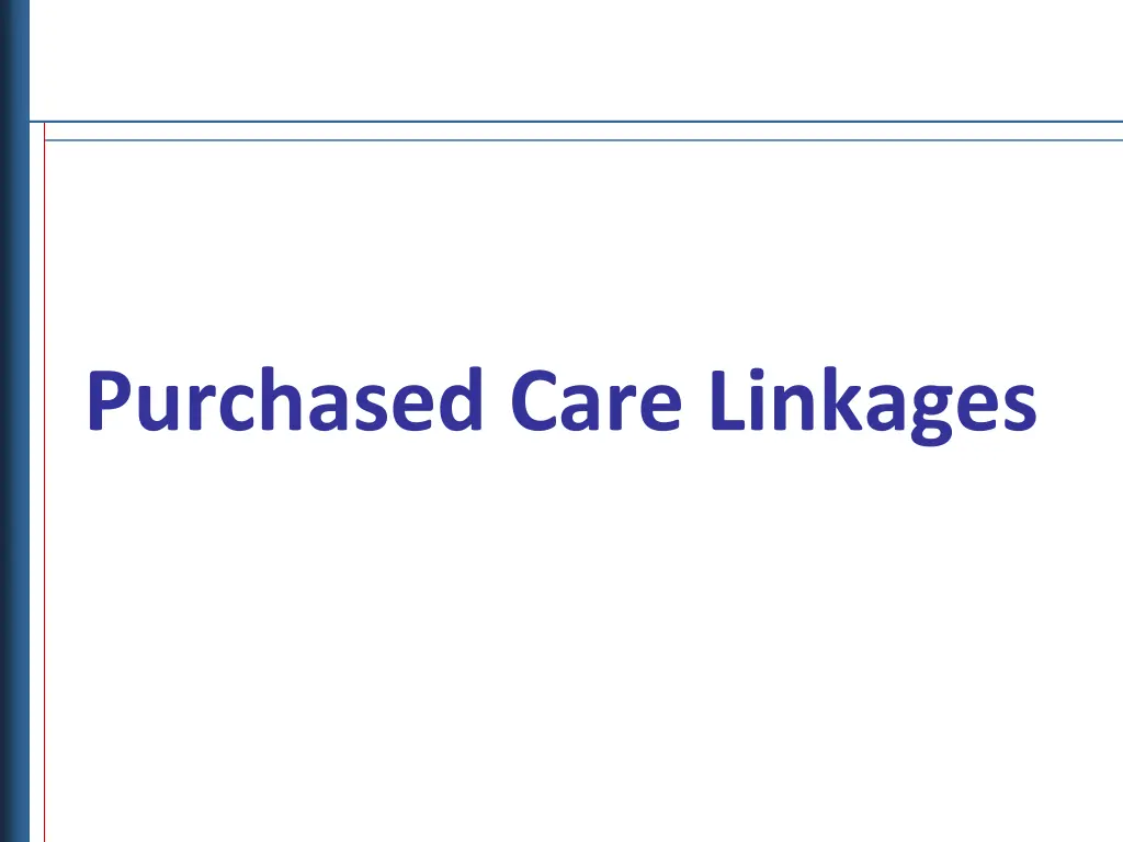 purchased care linkages