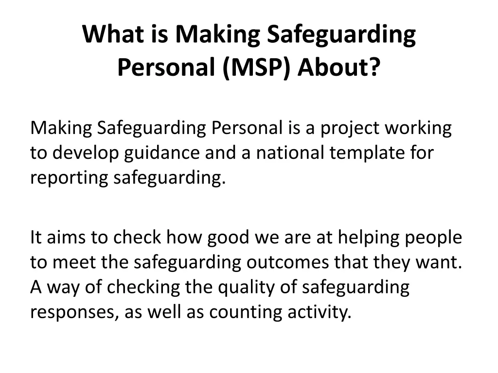 what is making safeguarding personal msp about