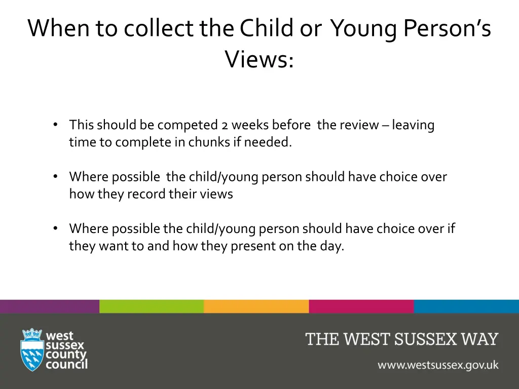 when to collect the child or young person s views