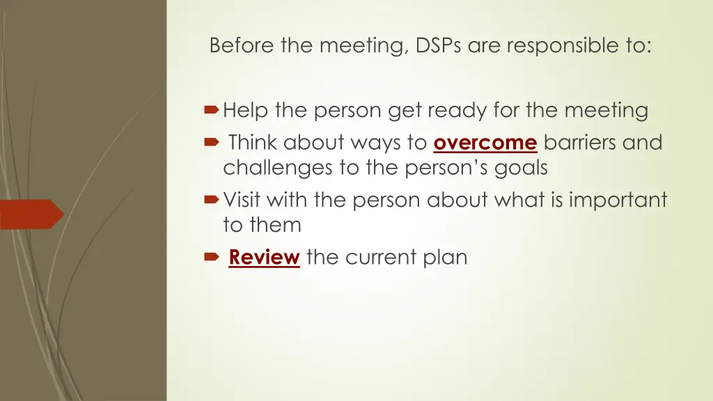 before the meeting dsps are responsible to