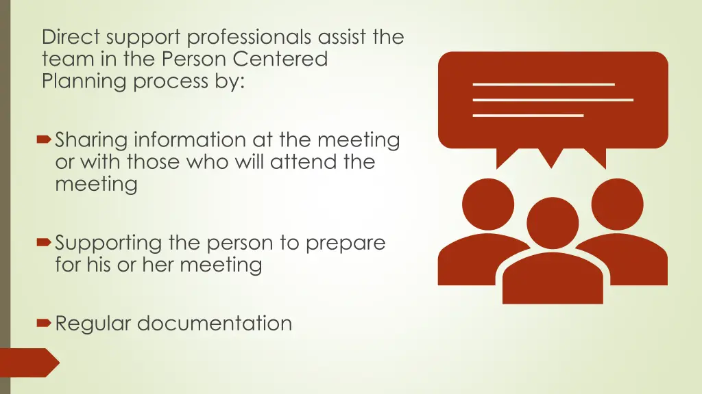 direct support professionals assist the team